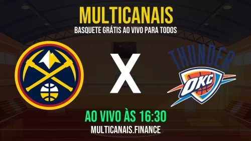 Assista Denver Nuggets x Oklahoma City Thunder ao vivo – grátis, 24 horas e em alta definição
