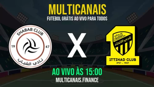 Assistir Al-Shabab x Al-Ittihad ao vivo online grátis em HD – 20/05/2025