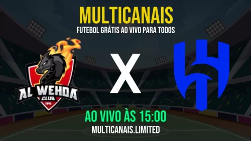 Assistir Al-Wehda x Al-Hilal ao Vivo Online – 21/05/2025 Grátis em HD 24h